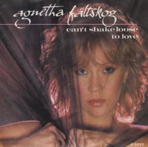 Can’t Shake Loose - Agnetha Fältskog