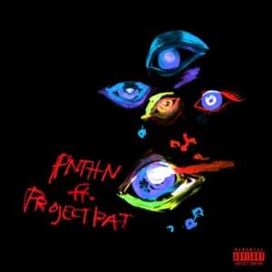 JULIUS - PNTHN (Ft. Project Pat)