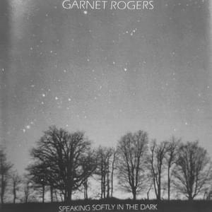 Goodbye Again - Garnet Rogers