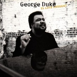 It’s Our World - George Duke