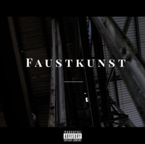 Faustkunst - 42 (Ft. Fresse & YGT)