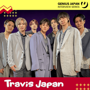 [INTERVIEW] Travis Japan Talks About “Candy Kiss” as They Look Back at Their Musical Journey - Lyrxo Japan