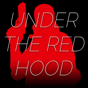 Under the Red Hood - Daddyphatsnaps