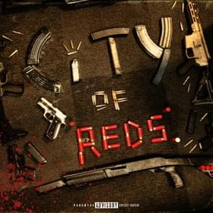 CITY OF REDZ - Realest Cram, CK YG & Young Blood Neet (Ft. Nateman & OHTHREESOSA)