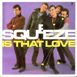 Is That Love - Squeeze