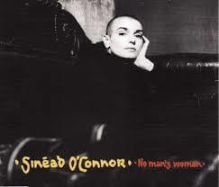 No Man’s Woman - Sinéad O'Connor