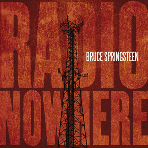 Radio Nowhere - Bruce Springsteen