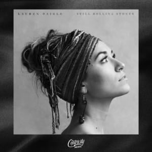 Still Rolling Stones - Lauren Daigle