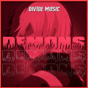 Demons - Divide Music