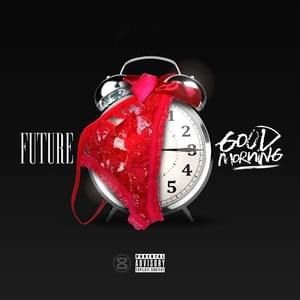 Good Morning - Future