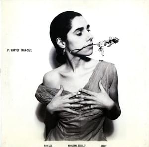 Man-Size - PJ Harvey