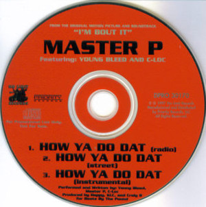 How Ya Do Dat - Young Bleed (Ft. C-Loc & Master P)