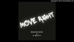 Move Right - Paidway Dotty (Ft. BabyChino3K)