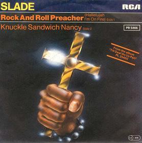 Rock and Roll Preacher (Hallelujah I’m on Fire) - Slade