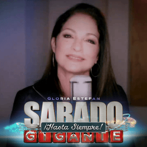 Hasta Siempre (Sábado Gigante) - Gloria Estefan