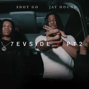 7evside K Pt. 2 - Sdot Go & Jay Hound