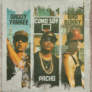 Como Soy - Pacho El Antifeka, Daddy Yankee & Bad Bunny