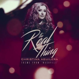 The Real Thing - Nashville Cast (Ft. Christina Aguilera)