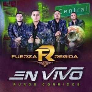 Radicamos En South Central (En Vivo) - Fuerza Regida