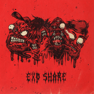 EXP Share - EXOCIETY (Ft. Airospace, Kill Bill: The Rapper, Rav & Scuare)