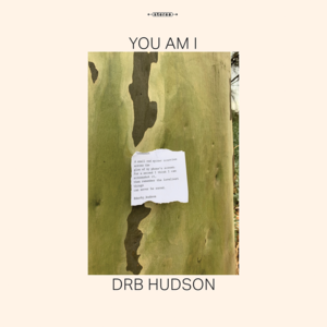 DRB Hudson - You Am I