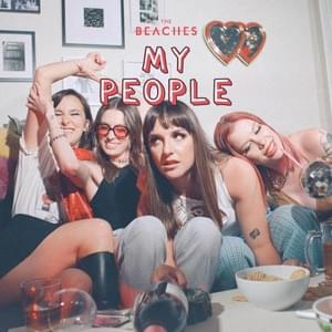 My People - The Beaches