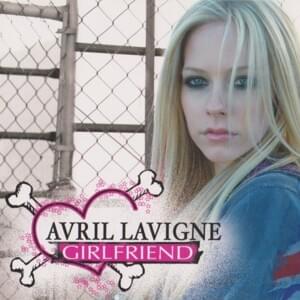 Girlfriend (Suggested Callout Hook) - Avril Lavigne