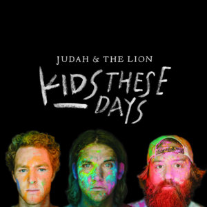 Sing Me Your Song - Judah & The Lion