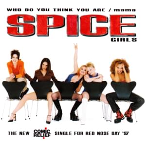 Who Do You Think You Are - Spice Girls