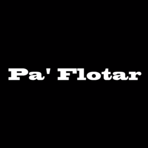 Pa’ Flotar - El Jose