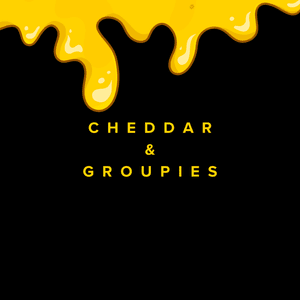 Cheddar & Groupies - Trak