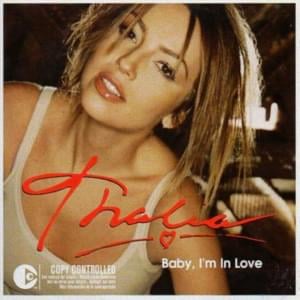 Baby, I’m in Love - Thalía