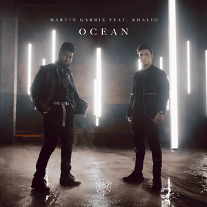 Ocean - Martin Garrix (Ft. Khalid)