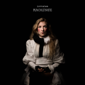 MACHINEE - ​ionnalee