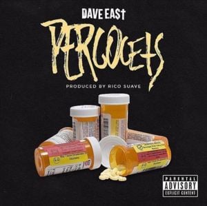 Percocets - Dave East