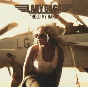 Hold My Hand (Radio Edit) - Lady Gaga