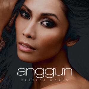 Perfect World - Anggun