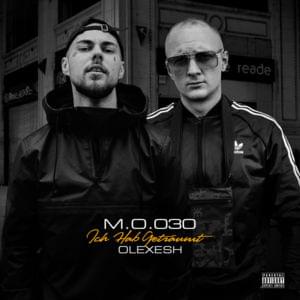 Ich hab geträumt - M.O.030 (Ft. Olexesh)