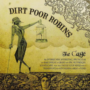 Tah Dah - Dirt Poor Robins