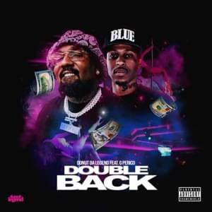 Double Back - Donut Da Legend (Ft. G Perico)