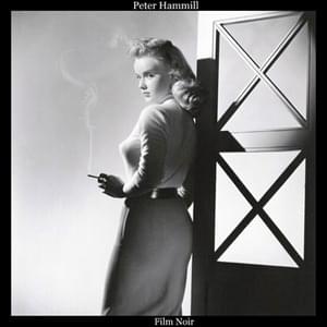 Film Noir - Peter Hammill (Ft. The K Group)