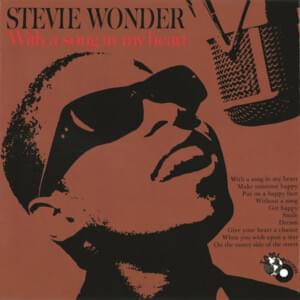 With a Song in My Heart - Stevie Wonder