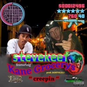 Creepin’ - Stevekeef (Ft. YSB OG)