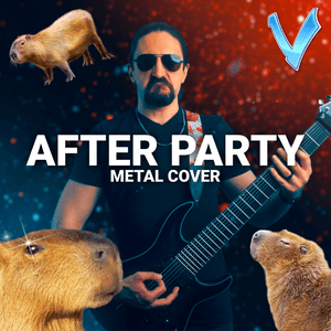 After Party (Metal Version) - Little V.