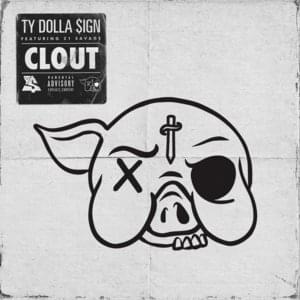 Clout - Ty Dolla $ign (Ft. 21 Savage)