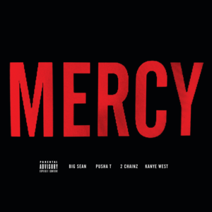 Mercy - Kanye West (Ft. 2 Chainz, Big Sean & Pusha T)