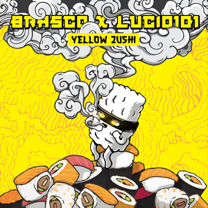 Yellow Zushi - Brasco & Lucio101