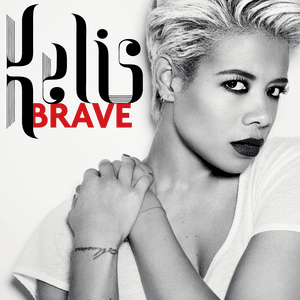 Brave - Kelis