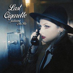 LAST CIGARETTE - MOTHICA (Ft. Au/Ra)