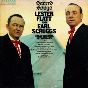 I’m Working on a Road (To Glory Land) - Flatt & Scruggs